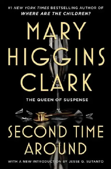 The Second Time Around by Mary Higgins Clark