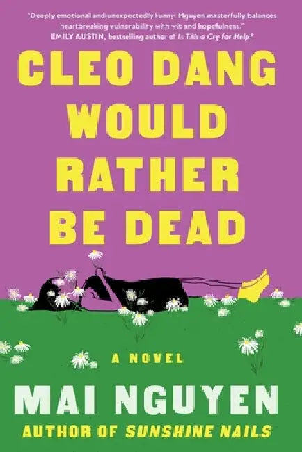 Cleo Dang Would Rather Be Dead by Mai Nguyen