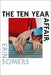 The Ten Year Affair by Somers, Erin