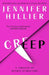 Creep: A Thriller of Deadly Attraction by Hillier, Jennifer