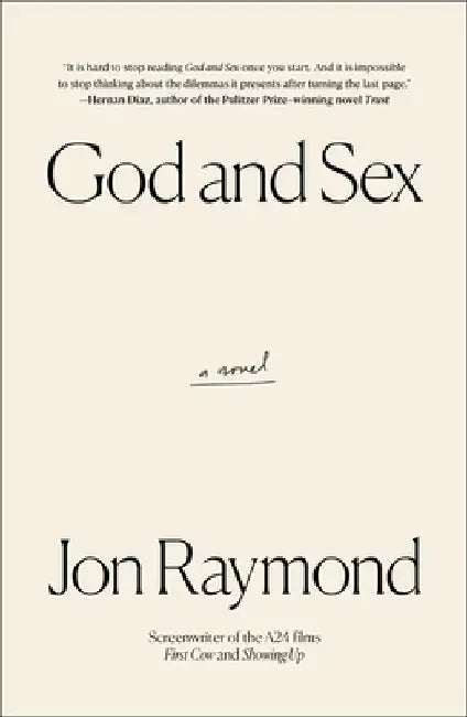 God and Sex by Raymond, Jon