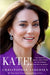 Kate!: The Courage, Grace, and Power of the Woman Who Will Be Queen by Christopher Andersen