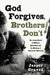 God Forgives, Brothers Don't: The Long March of Military Education and the Making of American Manhood by Jasper Craven