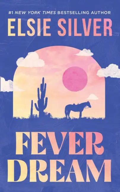 Fever Dream by Elsie Silver