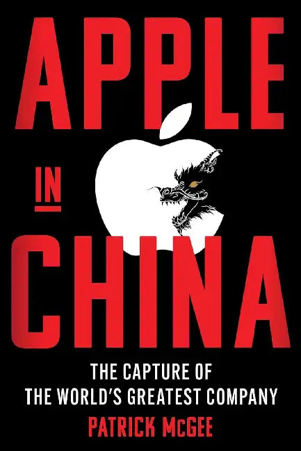 Apple In China by Patrick Mcgee