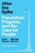 After the Spike: Population, Progress, and the Case for People by Devin McEwan