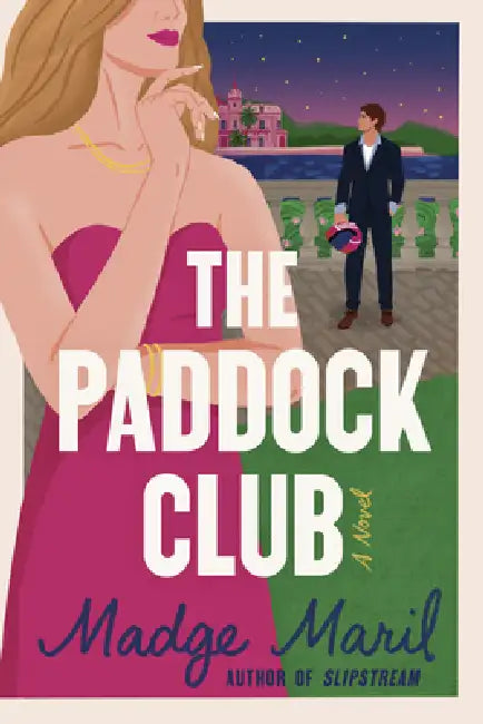 The Paddock Club by Madge Maril