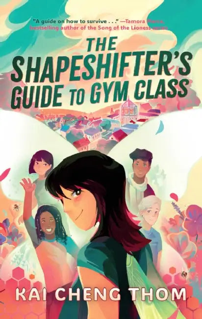 The Shapeshifter's Guide to Gym Class by Kai Cheng Thom