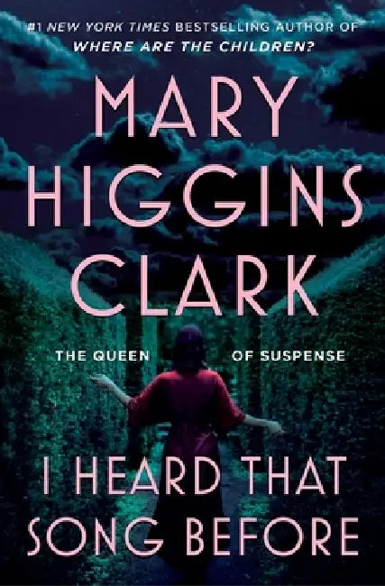 I Heard That Song Before by Mary Higgins Clark