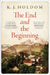 The End and the Beginning by K. J. Holdom
