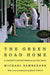 The Green Road Home: A Caddie's Adventures on the PGA Tour by Michael Bamberger