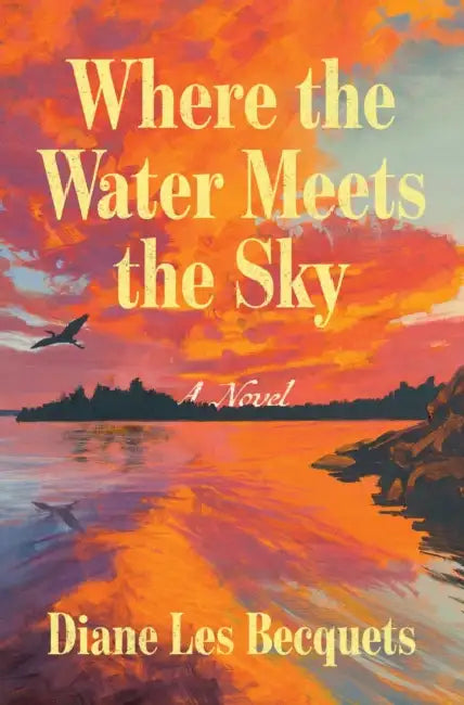 Where the Water Meets the Sky by Diane Les Becquets