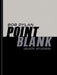 Point Blank: (Quick Studies) by Bob Dylan