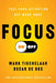 Focus On-Off: Fuel Your Attention, Get More Done by Mark Tigchelaar, Oscar de Bos