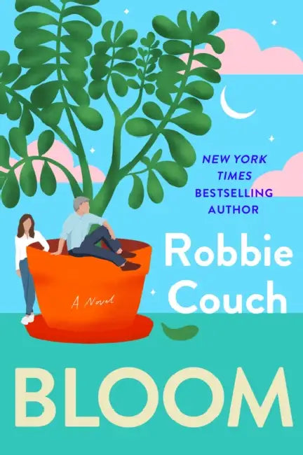 Bloom: A Novel by Robbie Couch