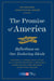 The Promise of America: Reflections on Our Enduring Ideals by National Constitution Center