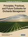 Handbook of Research on Principles and Practices for Orchards Management by Waleed Fouad Abobatta