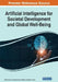 Artificial Intelligence for Societal Development and Global Well-Being by Abhay Saxena