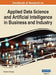 Handbook of Research on Applied Data Science and Artificial Intelligence in Business and Industry, VOL 1 by Valentina Chkoniya