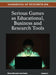 Handbook of Research on Serious Games as Educational, Business and Research Tools (Volume 2 ) by Maria Manuela Cruz-Cunha