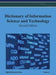 Dictionary of Information Science and Technology (2nd Edition) Vol 2 by Irma