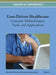 User-Driven Healthcare: Concepts, Methodologies, Tools, and Applications Vol 2 by Irma