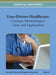 User-Driven Healthcare: Concepts, Methodologies, Tools, and Applications Vol 3 by Irma
