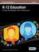K-12 Education: Concepts, Methodologies, Tools, and Applications Vol 1 by Irma