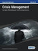 Crisis Management: Concepts, Methodologies, Tools and Applications Vol 3 by Irma
