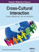 Cross-Cultural Interaction: Concepts, Methodologies, Tools and Applications Vol 2 by Irma