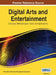 Digital Arts and Entertainment: Concepts, Methodologies, Tools, and Applications Vol 2 by Information Resources Management Associa