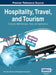 Hospitality, Travel, and Tourism: Concepts, Methodologies, Tools, and Applications, Vol 1 by Irma