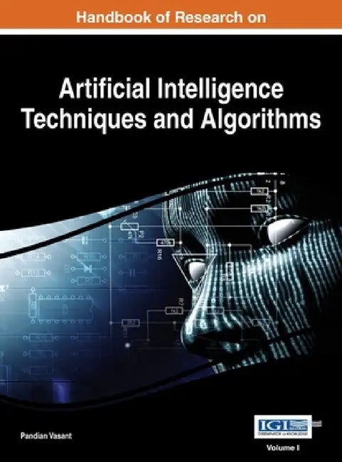Handbook of Research on Artificial Intelligence Techniques and Algorithms, Vol 1 by Pandian Vasant