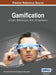 Gamification: Concepts, Methodologies, Tools, and Applications, Vol 4 by Irma