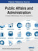 Public Affairs and Administration: Concepts, Methodologies, Tools, and Applications, VOL 1 by Irma