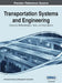 Transportation Systems and Engineering: Concepts, Methodologies, Tools, and Applications, Vol 3 by Irma