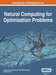 Handbook of Research on Natural Computing for Optimization Problems, VOL 1 by Jyotsna Kumar Mandal, Somnath Mukhopadhyay, Tandra Pal