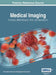 Medical Imaging: Concepts, Methodologies, Tools, and Applications, VOL 2 by Information Reso Management Association
