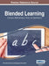 Blended Learning: Concepts, Methodologies, Tools, and Applications, VOL 1 by Information Reso Management Association
