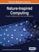 Nature-Inspired Computing: Concepts, Methodologies, Tools, and Applications, VOL 1 by Information Reso Management Association