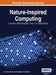 Nature-Inspired Computing: Concepts, Methodologies, Tools, and Applications, VOL 2 by Management Association, Information Reso