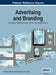 Advertising and Branding: Concepts, Methodologies, Tools, and Applications, VOL 1 by Information Reso Management Association
