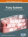 Fuzzy Systems: Concepts, Methodologies, Tools, and Applications, VOL 2 by Information Reso Management Association