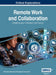 Remote Work and Collaboration: Breakthroughs in Research and Practice, VOL 1 by Information Reso Management Association