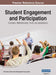 Student Engagement and Participation: Concepts, Methodologies, Tools, and Applications, VOL 2 by Information Reso Management Association