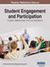 Student Engagement and Participation: Concepts, Methodologies, Tools, and Applications, VOL 3 by Information Reso Management Association