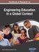 Handbook of Research on Engineering Education in a Global Context, VOL 2 by Elena V. Smirnova, Robin P. Clark
