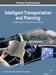 Intelligent Transportation and Planning: Breakthroughs in Research and Practice, VOL 1 by Information Reso Management Association