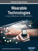 Wearable Technologies: Concepts, Methodologies, Tools, and Applications, VOL 1 by Information Reso Management Association