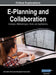 E-Planning and Collaboration: Concepts, Methodologies, Tools, and Applications, VOL 3 by Information Reso Management Association